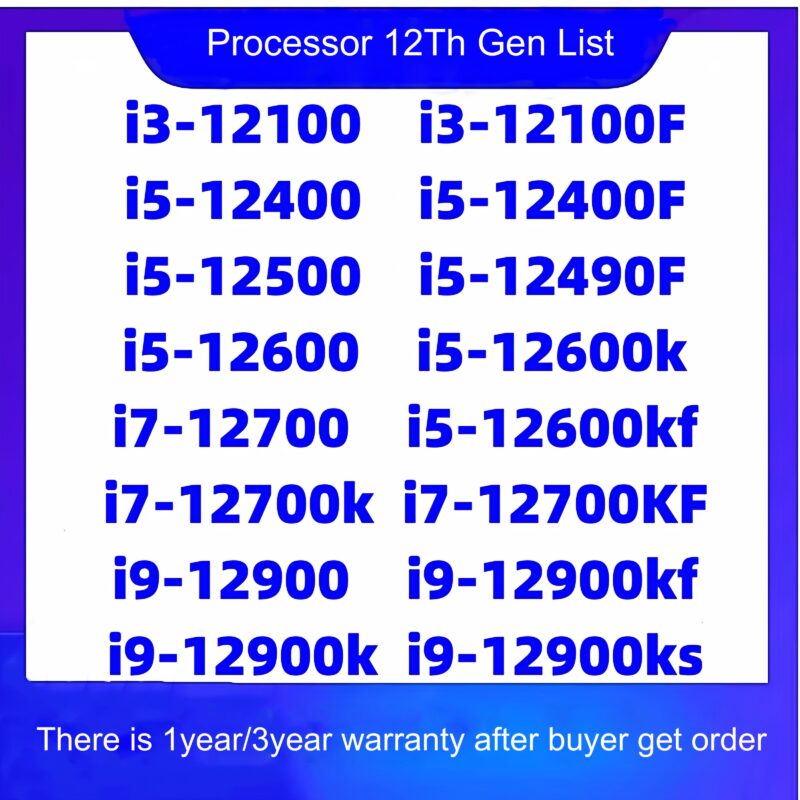 Intel Core Processor 12Th Gen Tray G6900 G7400 i3-12100 i3-12100F i3-12100T i3-12300T i5-12400 i5-12400F i5-12400T i5-12490F i5-12500 i5-12500T i5-12600K i5-12600KF i5-12600 i7-12700F i7-12700K i7-12700 i7-12700KF i9-12900 i9-12900K i9-12900KF i9-12900KS i9-12900F